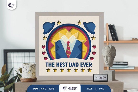 The Best Dad Ever 3D Shadow Box: A Unique Way to Celebrate Fatherhood